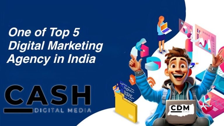 Cash Digital Media Ranks Among Top 5 Digital Marketing Agencies in India
