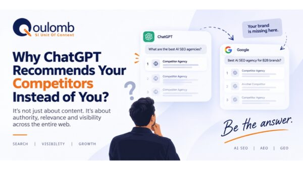 Why AI Platforms Recommend Your Competitors Instead of You: Qoulomb’s AI SEO Experts Explain